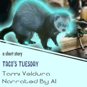 Audiobook, Taco's Tuesday