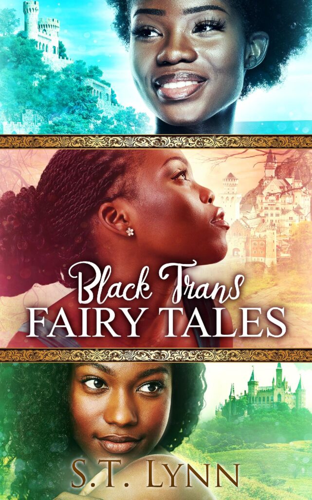 Black Trans Fairy Tales