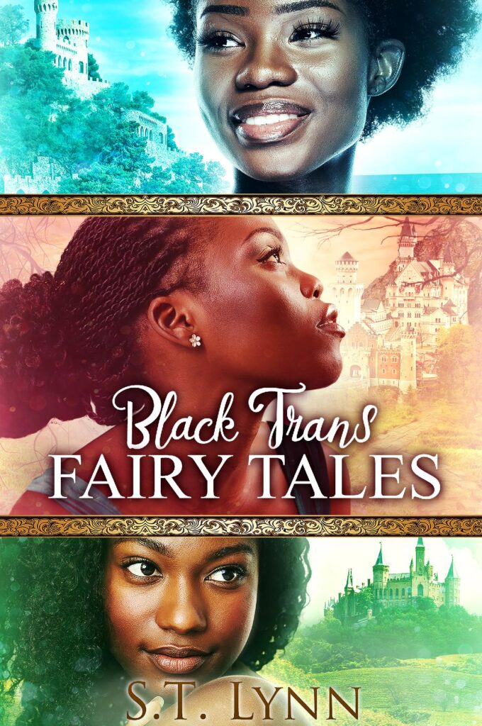 Black Trans Fairy Tales