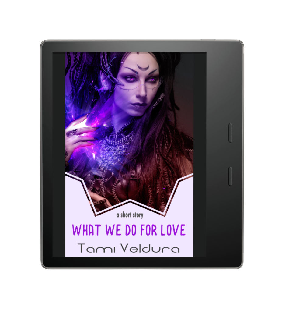 What We Do For Love