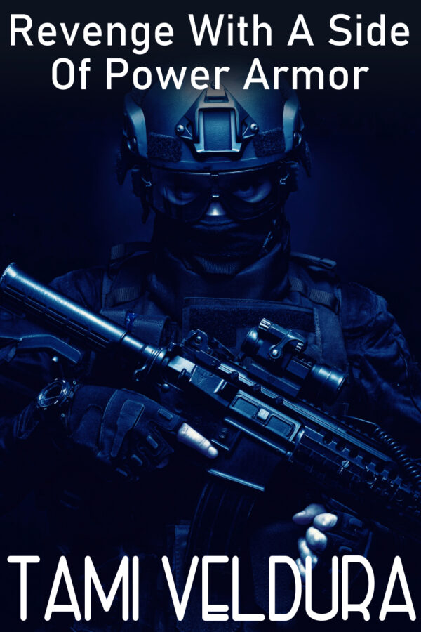 Revenge With A Side Of Power Armor Ebook Cover