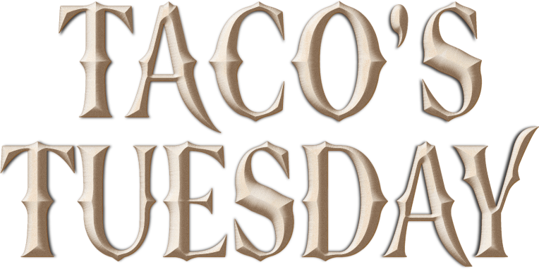 Taco's Tuesday